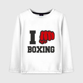 Детский лонгслив хлопок с принтом i love boxing - я люблю бокс в Екатеринбурге, 100% хлопок | круглый вырез горловины, полуприлегающий силуэт, длина до линии бедер | sport | боксер | боксировать | кулак | ринг | рука | спорт | спортсмен | удар