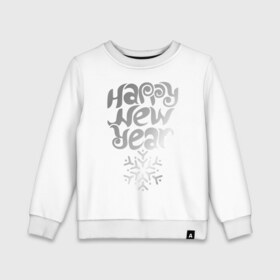 Детский свитшот хлопок с принтом Happy Year & Snowflake в Екатеринбурге, 100% хлопок | круглый вырез горловины, эластичные манжеты, пояс и воротник | 2013 | happy new year | new year | год змеи | дед мороз | новый год | снежинка | узор