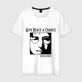 Мужская футболка хлопок с принтом John Lennon (Джон Леннон) Give Peace a Chance в Екатеринбурге, 100% хлопок | прямой крой, круглый вырез горловины, длина до линии бедер, слегка спущенное плечо. | beatles | give peace a chance | john lennon | битлз | джон леннон | знаменитости | знаменитые личности | портрет