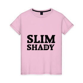 Женская футболка хлопок с принтом Slim shady. E в Екатеринбурге, 100% хлопок | прямой крой, круглый вырез горловины, длина до линии бедер, слегка спущенное плечо | eminem | slim shady | зарубежный рэп | музыка | репчик | рэп | эминем