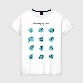 Женская футболка хлопок с принтом Мои ежедневные инструменты в Екатеринбурге, 100% хлопок | прямой крой, круглый вырез горловины, длина до линии бедер, слегка спущенное плечо | дизайнер | инструменты | профессии