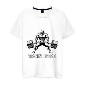 Мужская футболка хлопок с принтом Train hard (тренируйся усердно) в Екатеринбурге, 100% хлопок | прямой крой, круглый вырез горловины, длина до линии бедер, слегка спущенное плечо. | powerlifting