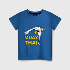 Детская футболка хлопок с принтом Muay thai (Тайский бокс) в Екатеринбурге, 100% хлопок | круглый вырез горловины, полуприлегающий силуэт, длина до линии бедер | муай тай