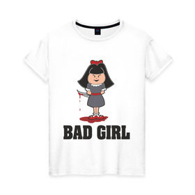 Женская футболка хлопок с принтом Bad girl плохая девочка в Екатеринбурге, 100% хлопок | прямой крой, круглый вырез горловины, длина до линии бедер, слегка спущенное плечо | bad girl | girl | девочка