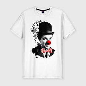 Мужская футболка премиум с принтом Чарли Чаплин в Екатеринбурге, 92% хлопок, 8% лайкра | приталенный силуэт, круглый вырез ворота, длина до линии бедра, короткий рукав | 1 апреля | lera | день смеха | клоун | нос | прикол | шутить изволите | шутка | юморист