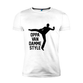 Мужская футболка премиум с принтом Oppa Van Damme style в Екатеринбурге, 92% хлопок, 8% лайкра | приталенный силуэт, круглый вырез ворота, длина до линии бедра, короткий рукав | gangnam style | van damme style | ван дам | интернет приколы | приколы
