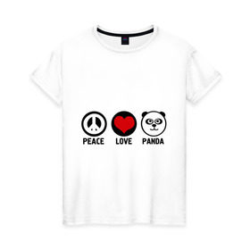 Женская футболка хлопок с принтом Peace, love, panda (мир любовь панда) в Екатеринбурге, 100% хлопок | прямой крой, круглый вырез горловины, длина до линии бедер, слегка спущенное плечо | love | panda | peace | любовь | мир