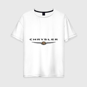 Женская футболка хлопок Oversize с принтом Chrysler logo в Екатеринбурге, 100% хлопок | свободный крой, круглый ворот, спущенный рукав, длина до линии бедер
 | Тематика изображения на принте: chrysler | автомобиль chrysler | автомобиль краислер | краислер | логотип chrysler | логотип краислер