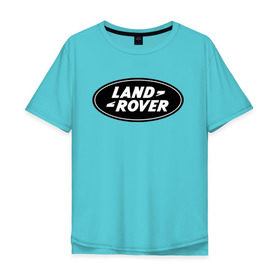 Мужская футболка хлопок Oversize с принтом Land Rover logo в Екатеринбурге, 100% хлопок | свободный крой, круглый ворот, “спинка” длиннее передней части | Тематика изображения на принте: land rove | автомобиль land rove | автомобиль ланд ровер | ланд ровер