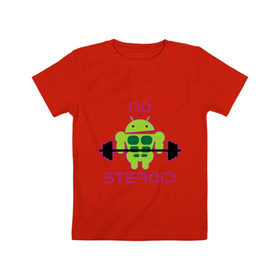 Детская футболка хлопок с принтом No Steroid в Екатеринбурге, 100% хлопок | круглый вырез горловины, полуприлегающий силуэт, длина до линии бедер | apple | андроид | антибренд | качок | мускулы | мышцы | спорт | спортсменам | стероиды | штанга