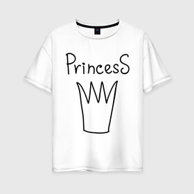Женская футболка хлопок Oversize с принтом PrincesS picture в Екатеринбурге, 100% хлопок | свободный крой, круглый ворот, спущенный рукав, длина до линии бедер
 | princess | девушкам | для девушек | корона | подарок девушке