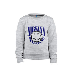 Детский свитшот хлопок с принтом Nevermind Nirvana в Екатеринбурге, 100% хлопок | круглый вырез горловины, эластичные манжеты, пояс и воротник | kurt kobain | nirvana | курт кобейн | музыкальные группы | нирвана | рок группы