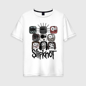 Женская футболка хлопок Oversize с принтом Slipknot masks в Екатеринбурге, 100% хлопок | свободный крой, круглый ворот, спущенный рукав, длина до линии бедер
 | metall | метал | металл | нью метал | слипкнот