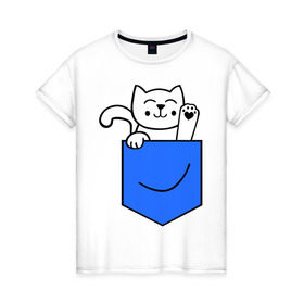 Женская футболка хлопок с принтом Котенок в кармане в Екатеринбурге, 100% хлопок | прямой крой, круглый вырез горловины, длина до линии бедер, слегка спущенное плечо | киса | котенок | котик | кошка