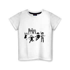 Детская футболка хлопок с принтом The Beatles time в Екатеринбурге, 100% хлопок | круглый вырез горловины, полуприлегающий силуэт, длина до линии бедер | beatles | битлз | битлс | время битлов