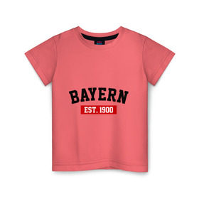 Детская футболка хлопок с принтом FC Bayern Est. 1900 в Екатеринбурге, 100% хлопок | круглый вырез горловины, полуприлегающий силуэт, длина до линии бедер | bayern | fc bayern | fc bayern est 1900 | баерн