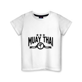 Детская футболка хлопок с принтом Muay thai boxing (Тайский бокс) в Екатеринбурге, 100% хлопок | круглый вырез горловины, полуприлегающий силуэт, длина до линии бедер | муай тай
