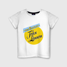 Детская футболка хлопок с принтом John Lennon The Beatles в Екатеринбурге, 100% хлопок | круглый вырез горловины, полуприлегающий силуэт, длина до линии бедер | beatles | john lennon | the beatles | бителс | джон ленон