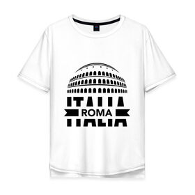 Мужская футболка хлопок Oversize с принтом Italia в Екатеринбурге, 100% хлопок | свободный крой, круглый ворот, “спинка” длиннее передней части | Тематика изображения на принте: italia | roma | италия | колизей | рим