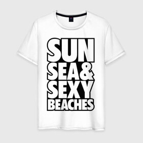 Мужская футболка хлопок с принтом Sun Sea & Sexy Beaches в Екатеринбурге, 100% хлопок | прямой крой, круглый вырез горловины, длина до линии бедер, слегка спущенное плечо. | 