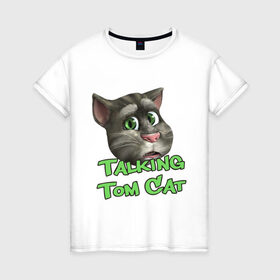 Женская футболка хлопок с принтом Talking Tom Cat в Екатеринбурге, 100% хлопок | прямой крой, круглый вырез горловины, длина до линии бедер, слегка спущенное плечо | говорящий кот том | игровые приложения | игры
