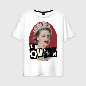 Женская футболка хлопок Oversize с принтом The Queen в Екатеринбурге, 100% хлопок | свободный крой, круглый ворот, спущенный рукав, длина до линии бедер
 | freddie mercury | queen | классический рок | куин | рок группа | фредди меркьюри