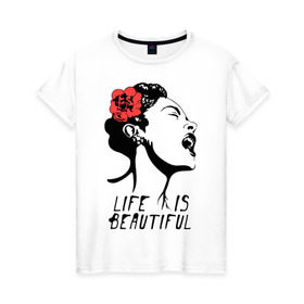 Женская футболка хлопок с принтом Life is beautiful в Екатеринбурге, 100% хлопок | прямой крой, круглый вырез горловины, длина до линии бедер, слегка спущенное плечо | banksy | бенкси | бэнкси | графити | граффити | жизнь прекрасна | стрит арт | стритарт