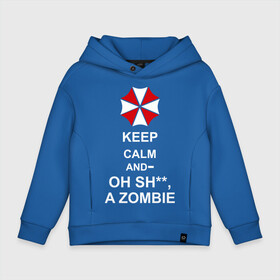 Детское худи Oversize хлопок с принтом Keep calm and oh sh**, a zombie в Екатеринбурге, френч-терри — 70% хлопок, 30% полиэстер. Мягкий теплый начес внутри —100% хлопок | боковые карманы, эластичные манжеты и нижняя кромка, капюшон на магнитной кнопке | Тематика изображения на принте: a zombie | keep calm and oh sh | umbrella | zombie | амбрелла