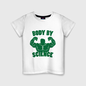 Детская футболка хлопок с принтом Bode sciece в Екатеринбурге, 100% хлопок | круглый вырез горловины, полуприлегающий силуэт, длина до линии бедер | bode sciece | мышцы | силач | силовой спорт | спорт | тело