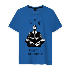 Мужская футболка хлопок с принтом Pray the holy trinity в Екатеринбурге, 100% хлопок | прямой крой, круглый вырез горловины, длина до линии бедер, слегка спущенное плечо. | banksy | бэнкси | граффтити | деньги | доллар | евро | фунт