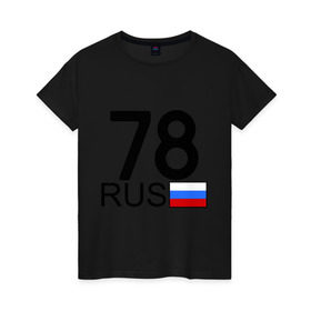 Женская футболка хлопок с принтом Санкт-Петербург - 78 в Екатеринбурге, 100% хлопок | прямой крой, круглый вырез горловины, длина до линии бедер, слегка спущенное плечо | 78 | питер | питербург | санкт петербург | санкт петербург   78