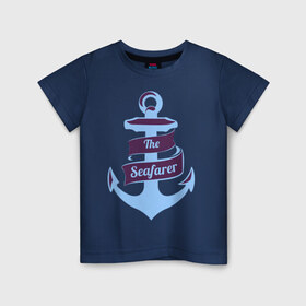 Детская футболка хлопок с принтом The Seafarer в Екатеринбурге, 100% хлопок | круглый вырез горловины, полуприлегающий силуэт, длина до линии бедер | boats | seafarer | seafarer boats | лодки | моряк | моряк лодки | якорь