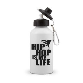 Бутылка спортивная с принтом Hip hop is my life в Екатеринбурге, металл | емкость — 500 мл, в комплекте две пластиковые крышки и карабин для крепления | хип хоп