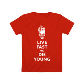 Детская футболка хлопок с принтом Live fast die young в Екатеринбурге, 100% хлопок | круглый вырез горловины, полуприлегающий силуэт, длина до линии бедер | skull | живи быстро и умри молодым | череп