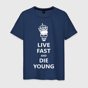 Мужская футболка хлопок с принтом Live fast die young в Екатеринбурге, 100% хлопок | прямой крой, круглый вырез горловины, длина до линии бедер, слегка спущенное плечо. | skull | живи быстро и умри молодым | череп