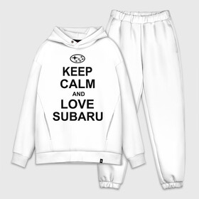 Мужской костюм хлопок OVERSIZE с принтом keep calm and love subaru в Екатеринбурге,  |  | Тематика изображения на принте: автомобили | машины | сохраняй спокойствие и люби субару | субарик | тачки