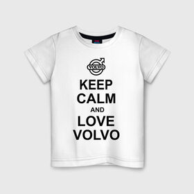 Детская футболка хлопок с принтом keep calm and love volvo в Екатеринбурге, 100% хлопок | круглый вырез горловины, полуприлегающий силуэт, длина до линии бедер | автолюбителю | автомобиль | вольво | машина | прикольная надпись | тачка