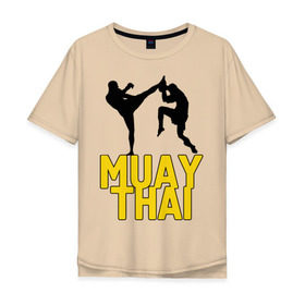 Мужская футболка хлопок Oversize с принтом Муай тай (Muay Thai). в Екатеринбурге, 100% хлопок | свободный крой, круглый ворот, “спинка” длиннее передней части | бойцы | бокс | боксеры | спортивные | тайский бокс
