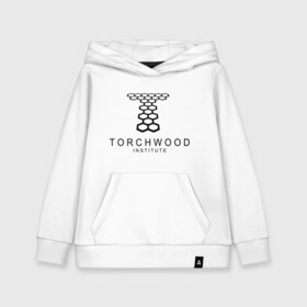 Детская толстовка хлопок с принтом Torchwood Institute в Екатеринбурге, 100% хлопок | Круглый горловой вырез, эластичные манжеты, пояс, капюшен | doctor | doctor who | torchwood | доктор | доктор кто | торчвуд