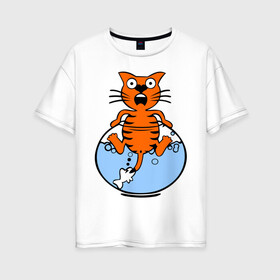 Женская футболка хлопок Oversize с принтом Кот в аквариуме в Екатеринбурге, 100% хлопок | свободный крой, круглый ворот, спущенный рукав, длина до линии бедер
 | cat | испуганный кот | кот в воде | рыба за хвост | смешной кот