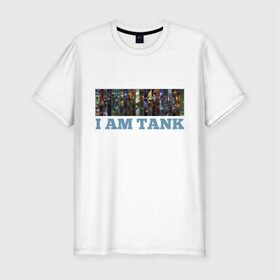 Мужская футболка премиум с принтом I am tank в Екатеринбурге, 92% хлопок, 8% лайкра | приталенный силуэт, круглый вырез ворота, длина до линии бедра, короткий рукав | games | i am tank | league of legends | leaguelegends | lol | игры | лига легенд