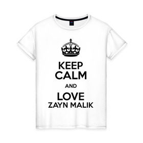 Женская футболка хлопок с принтом Keep calm and love Zayn Malik в Екатеринбурге, 100% хлопок | прямой крой, круглый вырез горловины, длина до линии бедер, слегка спущенное плечо | 1d | keep calm | music | one direction | zayn malik | зейн малик