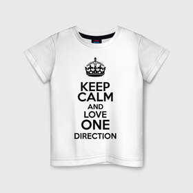 Детская футболка хлопок с принтом Keep calm and love One Direction в Екатеринбурге, 100% хлопок | круглый вырез горловины, полуприлегающий силуэт, длина до линии бедер | Тематика изображения на принте: 1d | keep calm | love one direction | music | one direction