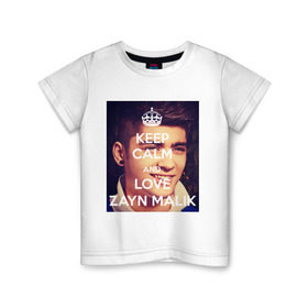 Детская футболка хлопок с принтом Keep calm and love Zayn Malik в Екатеринбурге, 100% хлопок | круглый вырез горловины, полуприлегающий силуэт, длина до линии бедер | Тематика изображения на принте: 1d | keep calm | music | one direction | zayn malik | зейн малик