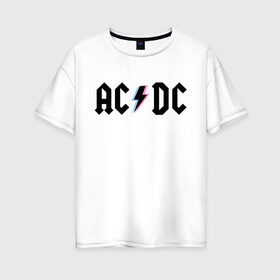 Женская футболка хлопок Oversize с принтом ACDC в Екатеринбурге, 100% хлопок | свободный крой, круглый ворот, спущенный рукав, длина до линии бедер
 | acdc | rock | блюз рок | рок | рок группа | рок н ролл | хард рок | эйсидиси