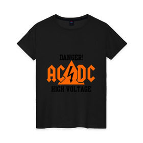 Женская футболка хлопок с принтом ADCD high voltage в Екатеринбурге, 100% хлопок | прямой крой, круглый вырез горловины, длина до линии бедер, слегка спущенное плечо | acdc | rock | блюз рок | рок | рок группа | рок н ролл | хард рок | эйсидиси