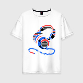 Женская футболка хлопок Oversize с принтом Наушники в Екатеринбурге, 100% хлопок | свободный крой, круглый ворот, спущенный рукав, длина до линии бедер
 | меломан | музыка | плейлист