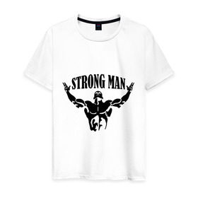 Мужская футболка хлопок с принтом Strongman в Екатеринбурге, 100% хлопок | прямой крой, круглый вырез горловины, длина до линии бедер, слегка спущенное плечо. | атлет | рельеф | сила | спорт