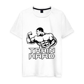 Мужская футболка хлопок с принтом Train hard (тренируйся усердно) в Екатеринбурге, 100% хлопок | прямой крой, круглый вырез горловины, длина до линии бедер, слегка спущенное плечо. | 