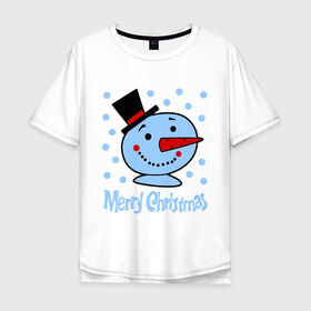 Мужская футболка хлопок Oversize с принтом Merry christmas в Екатеринбурге, 100% хлопок | свободный крой, круглый ворот, “спинка” длиннее передней части | 2014 | merry christmas | зима | новый год | с новым годом | с рождеством | снег | снеговик